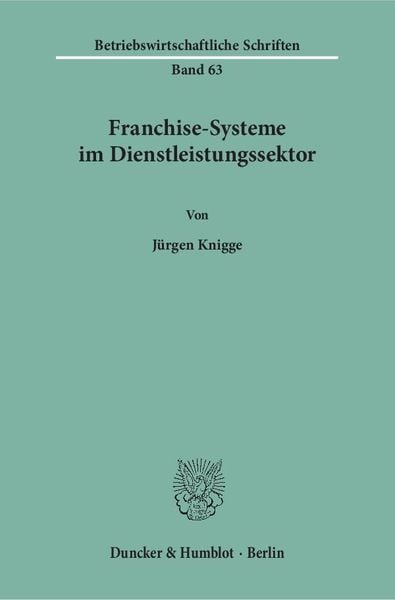 Franchise-Systeme im Dienstleistungssektor