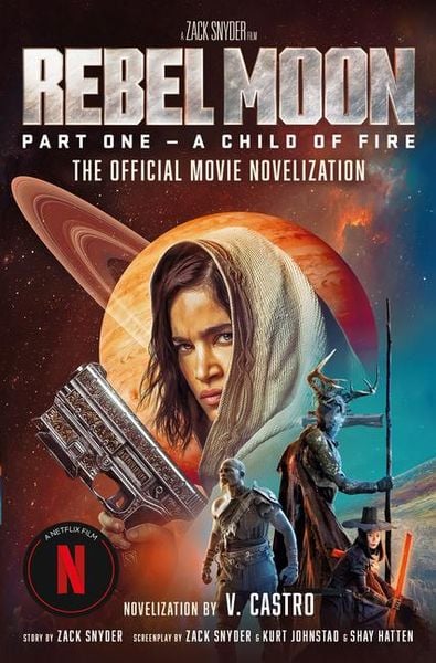 Produktbild: Rebel Moon: The Official Movie Novelization