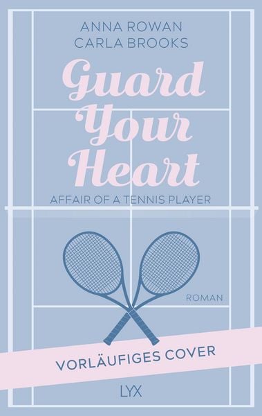 Produktbild: Guard your Heart - Affair of a Tennis Player