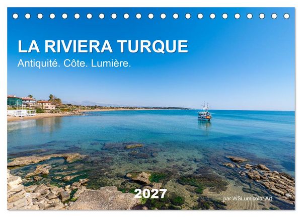 Produktbild: LA RIVIERA TURQUE Antiquit&eacute;. C&ocirc;te. Lumi&egrave;re. (Calendrier de bureau 2027 DIN A5 vertical), CALVENDO calendrier mensuel