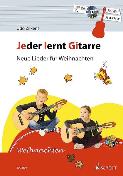 Zilkens, U: Jeder lernt Gitarre-Neue Lieder für Weihn./+CD