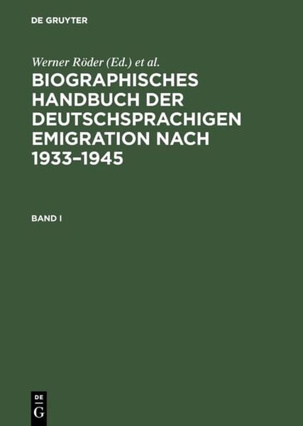 Produktbild: Biographisches Handbuch der deutschsprachigen Emigration nach 1933&ndash;1945