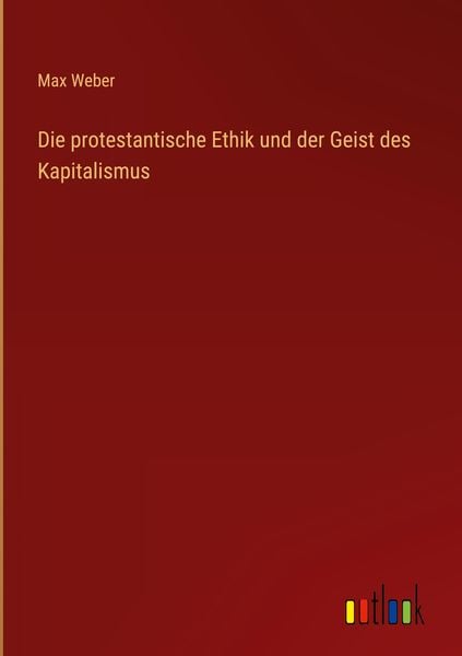 Produktbild: Die protestantische Ethik und der Geist des Kapitalismus