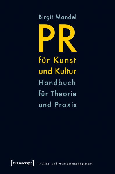 Produktbild: PR f&uuml;r Kunst und Kultur