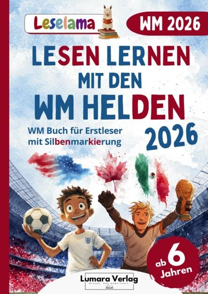 Produktbild: Fu&szlig;ball WM 2026 Buch f&uuml;r Erstleser Jungen in der 1. Klasse -