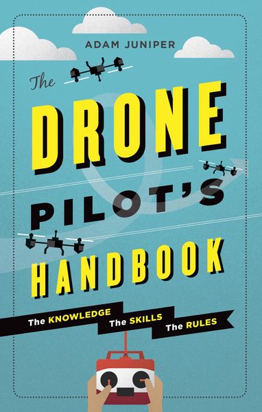 Produktbild: The Drone Pilot's Handbook