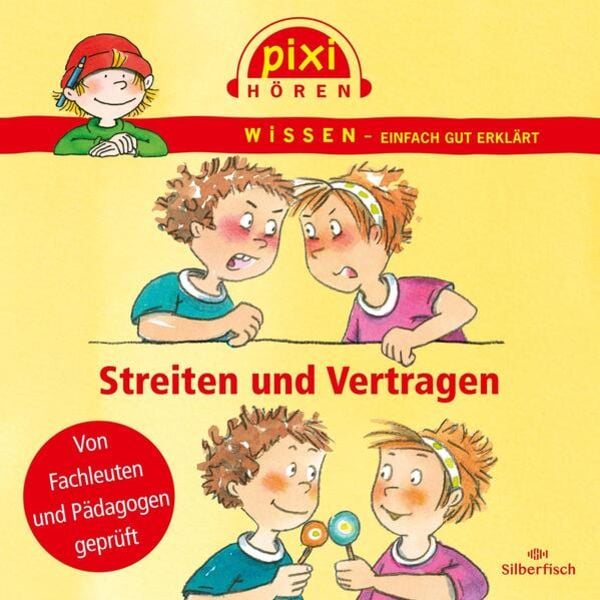 Pixi Wissen: Streiten und Vertragen