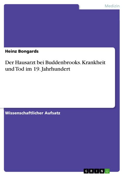Produktbild: Der Hausarzt bei Buddenbrooks. Krankheit und Tod im 19. Jahrhundert