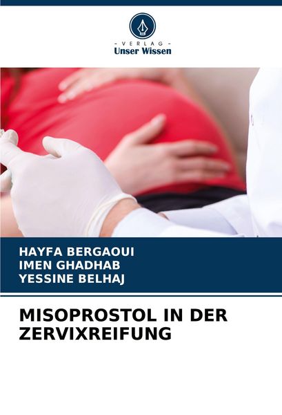 Produktbild: Misoprostol in der Zervixreifung