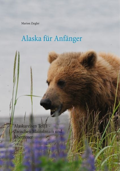 Produktbild: Alaska f&uuml;r Anf&auml;nger