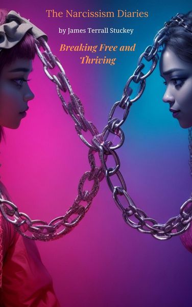 Produktbild: The Narcissism Diaries:Breaking Free and Thriving