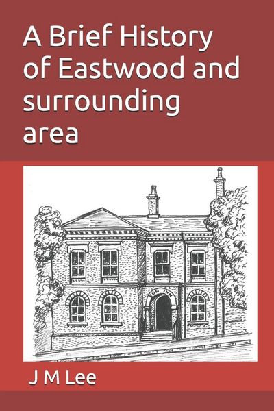 Produktbild: A Brief History of Eastwood and surrounding area