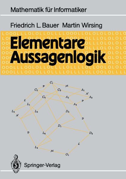 Elementare Aussagenlogik, Taschenbuch von Friedrich L. Bauer , Martin Wirsing, Springer Berlin, 9783540529743