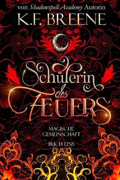 Schülerin des Feuers, Taschenbuch von K.F. Breene, Von Morgen Verlag, 978-3-948684-32-7