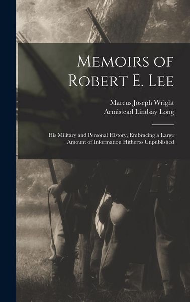 Produktbild: Memoirs of Robert E. Lee