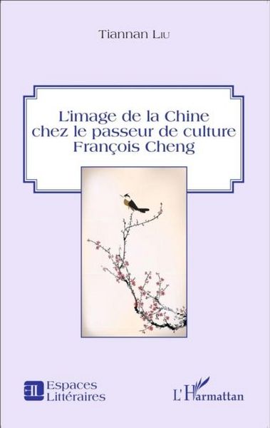 Produktbild: L'image de la Chine chez le passeur de culture Francois Cheng