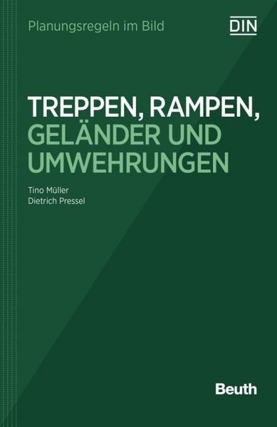 Produktbild: Planungsregeln im Bild - Treppen, Rampen, Geländer und Umwehrungen