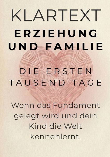 Produktbild: KLARTEXT Erziehung und Familie / Die ersten tausend Tage