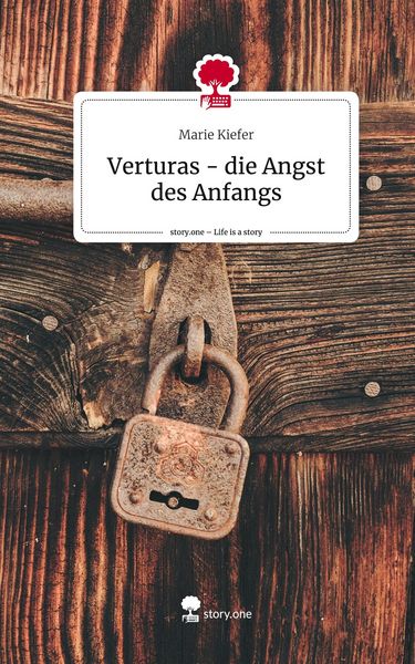 Produktbild: Verturas - die Angst des Anfangs. Life is a Story - story.one