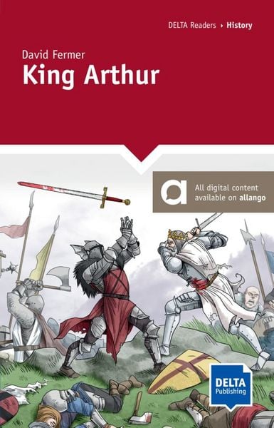 King Arthur, Taschenbuch von David Fermer, Delta Publishing by Klett, 978-3-12-501117-5