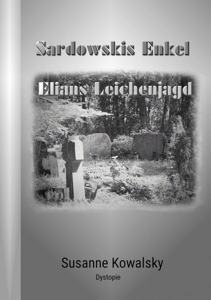 Produktbild: Sardowskis Enkel - Elians Leichenjagd