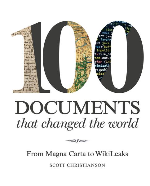 Produktbild: Christianson, S: 100 Documents That Changed the World
