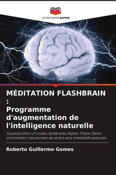 Produktbild: M&Eacute;DITATION FLASHBRAIN : Programme d'augmentation de l'intelligence naturelle