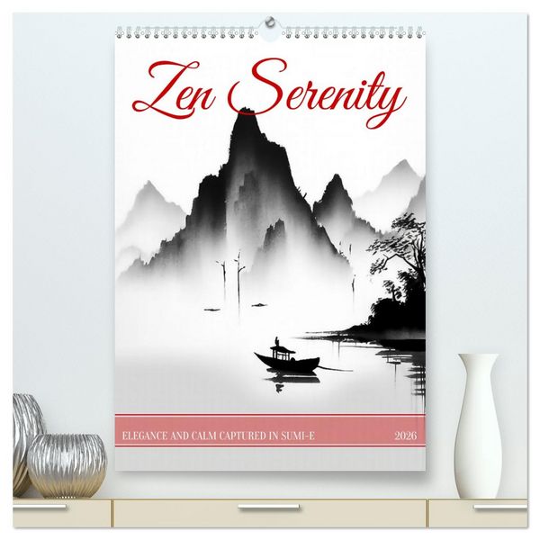 Produktbild: Zen Serenity (High Quality Premium Wall Calendar 2026 DIN A2 portrait),CALVENDO 12 Month Wall Calendar