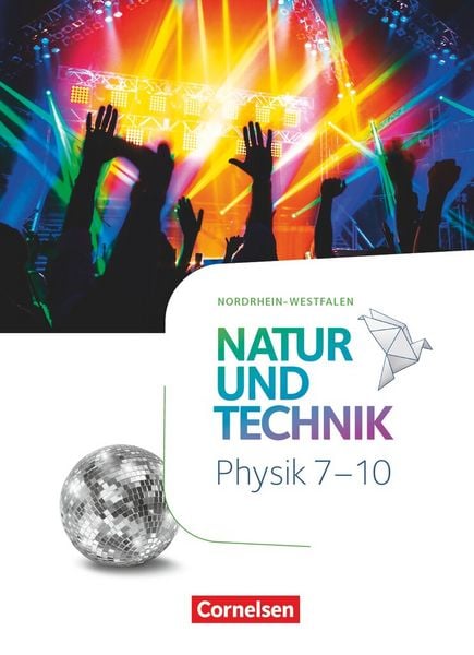 Produktbild: Natur und Technik - Physik Neubearbeitung - Nordrhein-Westfalen - 7.-10. Schuljahr