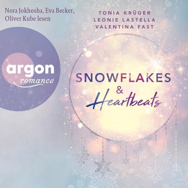 Snowflakes & Heartbeats - Tonia Krüger , Leonie Lastella , Valentina Fast, Audio, 9783732476312