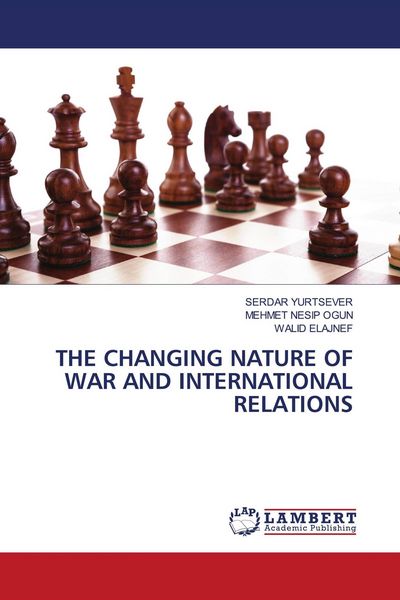 Produktbild: THE CHANGING NATURE OF WAR AND INTERNATIONAL RELATIONS