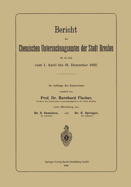 Produktbild: Bericht des Chemischen Untersuchungsamtes der Stadt Breslau für die Zeit vom 1. April bis 31. Dezember 1902