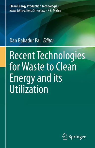 Produktbild: Recent Technologies for Waste to Clean Energy and its Utilization