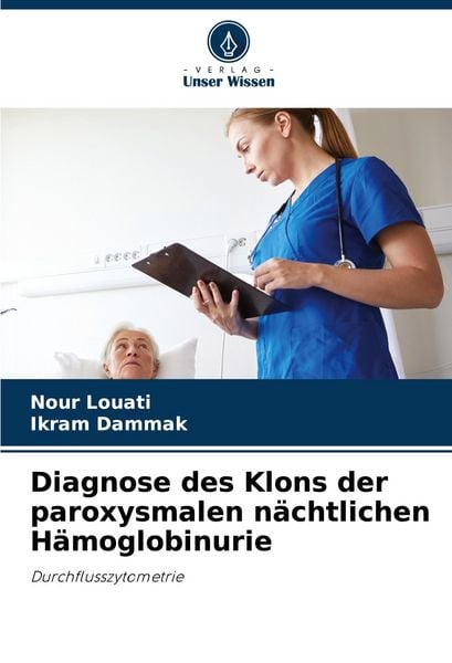 Produktbild: Diagnose des Klons der paroxysmalen n&auml;chtlichen H&auml;moglobinurie