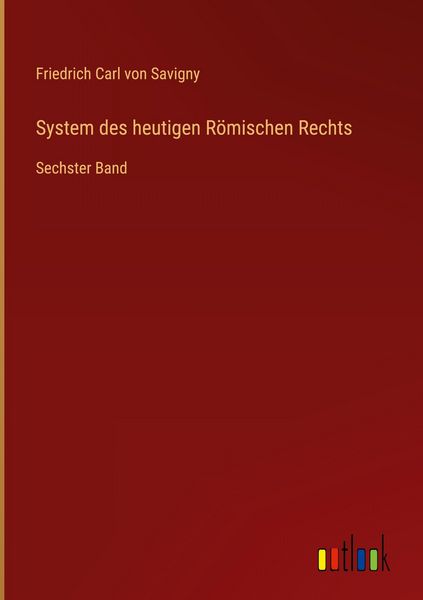 Produktbild: System des heutigen R&ouml;mischen Rechts