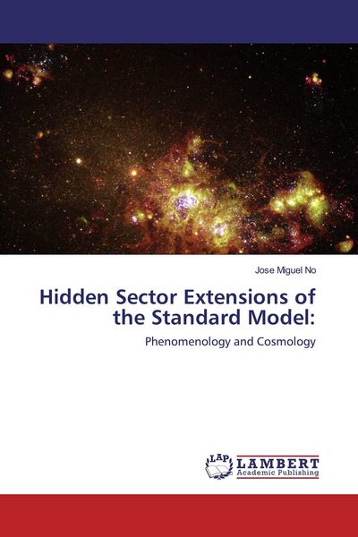Produktbild: Hidden Sector Extensions of the Standard Model: