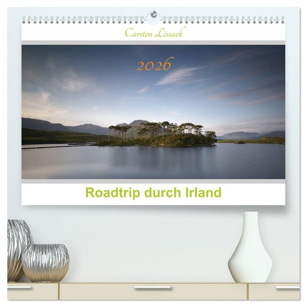 Roadtrip durch Irland (hochwertiger Premium Wandkalender 2026 DIN A2 quer), Kunstdruck in Hochglanz