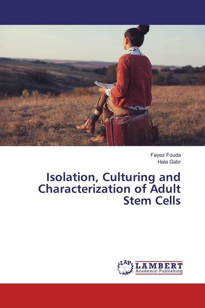 Produktbild: Isolation, Culturing and Characterization of Adult Stem Cells