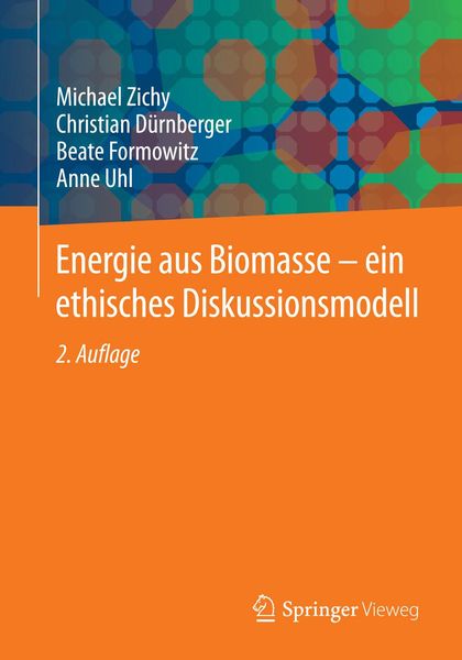 Produktbild: Energie aus Biomasse - ein ethisches Diskussionsmodell