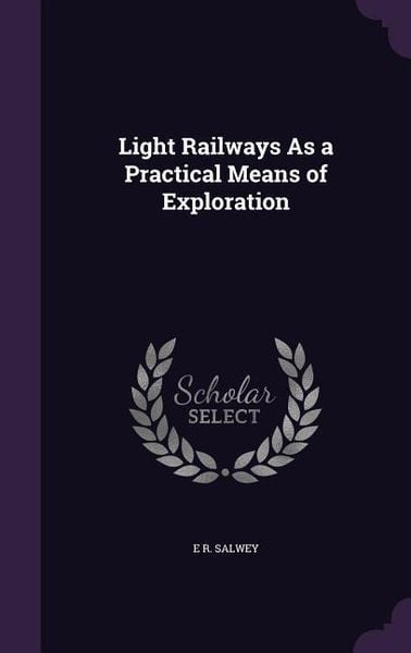 Produktbild: Light Railways As a Practical Means of Exploration