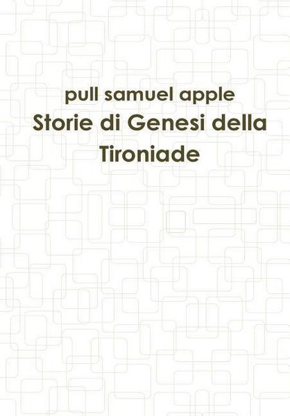 Produktbild: Storie di Genesi della Tironiade