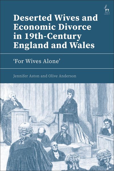 Produktbild: Deserted Wives and Economic Divorce in 19th-Century England and Wales