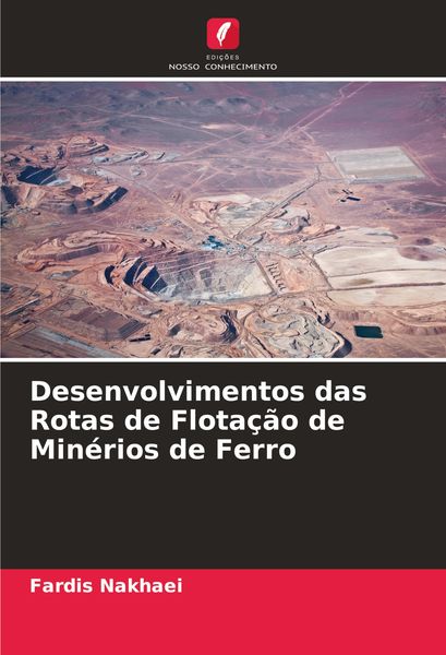 Produktbild: Desenvolvimentos das Rotas de Flota&ccedil;&atilde;o de Min&eacute;rios de Ferro