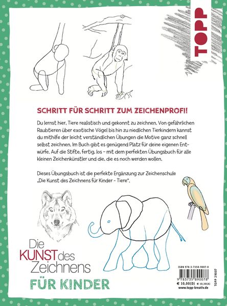Produktbild: Die Kunst des Zeichnens f&uuml;r Kinder &Uuml;bungsbuch - Tiere