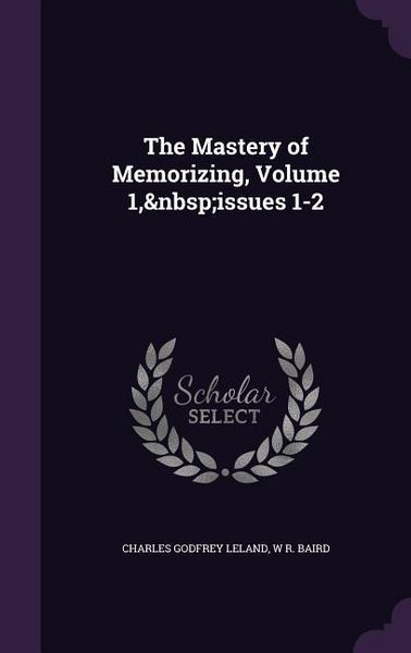 Produktbild: The Mastery of Memorizing, Volume 1, issues 1-2