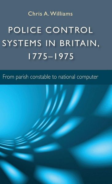 Produktbild: Police control systems in Britain, 1775-1975