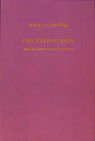 Das Vaterunser, Taschenbuch von Rudolf Steiner, Rudolf Steiner, 978-3-7274-5125-6