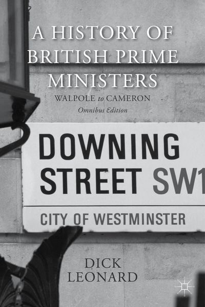 Produktbild: A History of British Prime Ministers (Omnibus Edition)