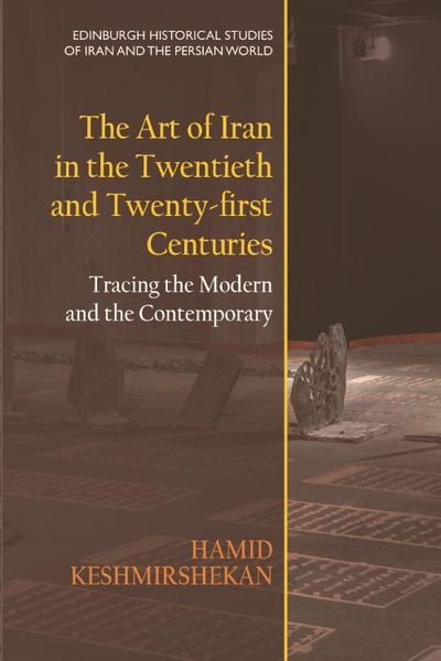 Produktbild: Art of Iran in the Twentieth and Twenty-first Centuries