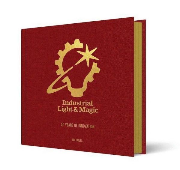 Produktbild: Industrial Light & Magic: 50 Years of Innovation